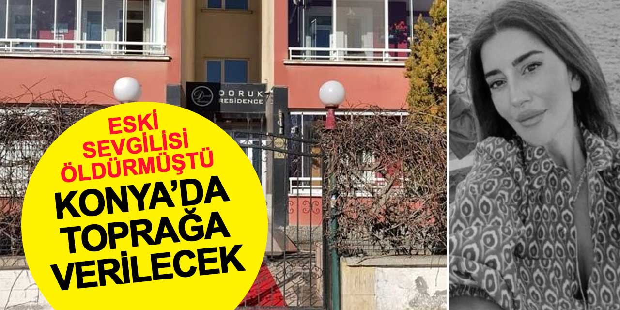 Ankara'da öldürülen Ayşegül Çınar'ın cenazesi Konya’ya getirildi