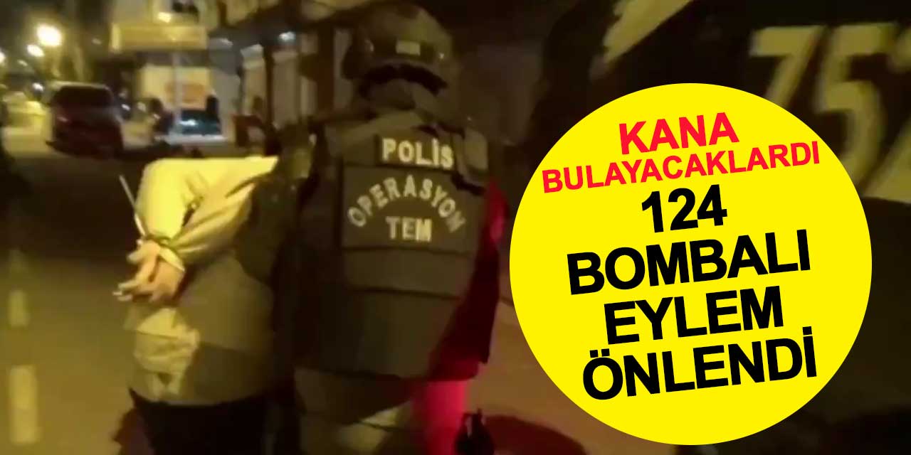 2023 yılında 124 bombalı eylem önlendi