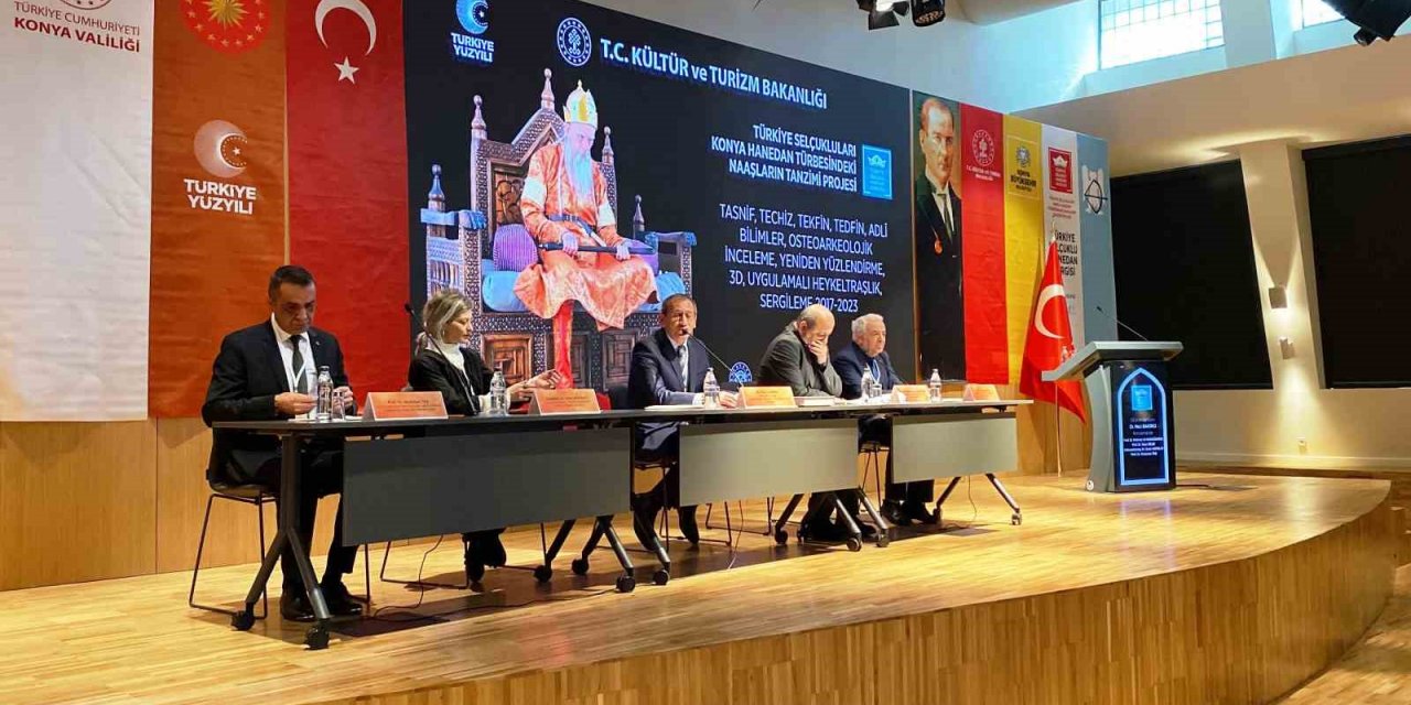 Türkiye Selçukluları Konya Hanedan Türbesi Naaş Tanzimi projesi sonuçları paylaşıldı