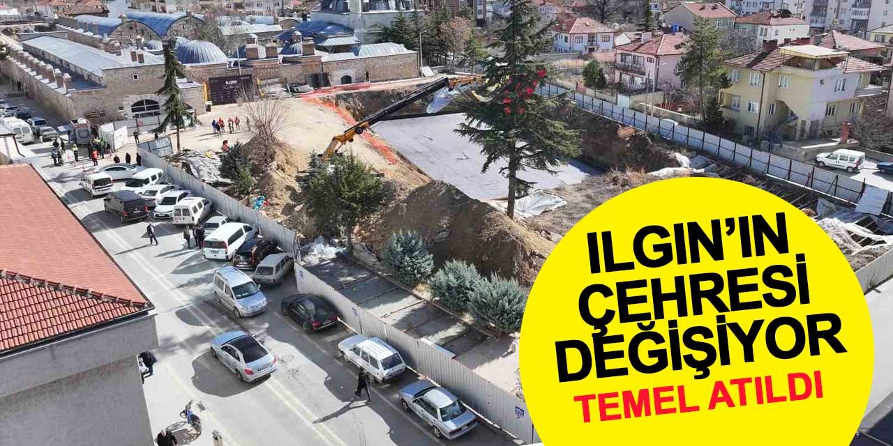 Ilgın'ın çehresi değişiyor! Osmanlı Kent Meydanı'nın temeli atıldı