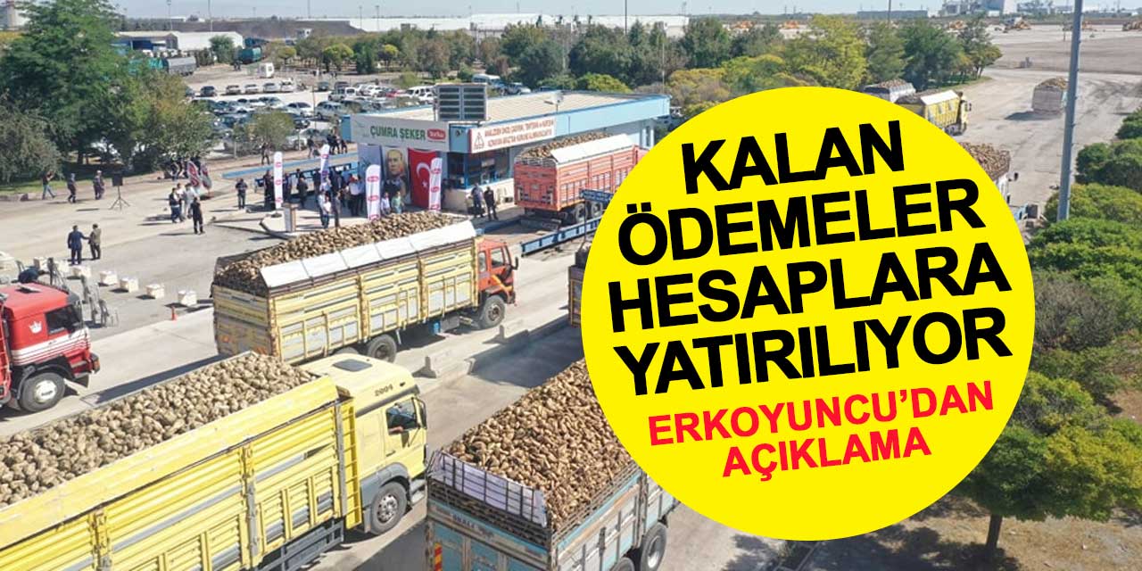 Konya Şeker'den açıklama: Kalan pancar ödemeleri hesaplara yatırılıyor