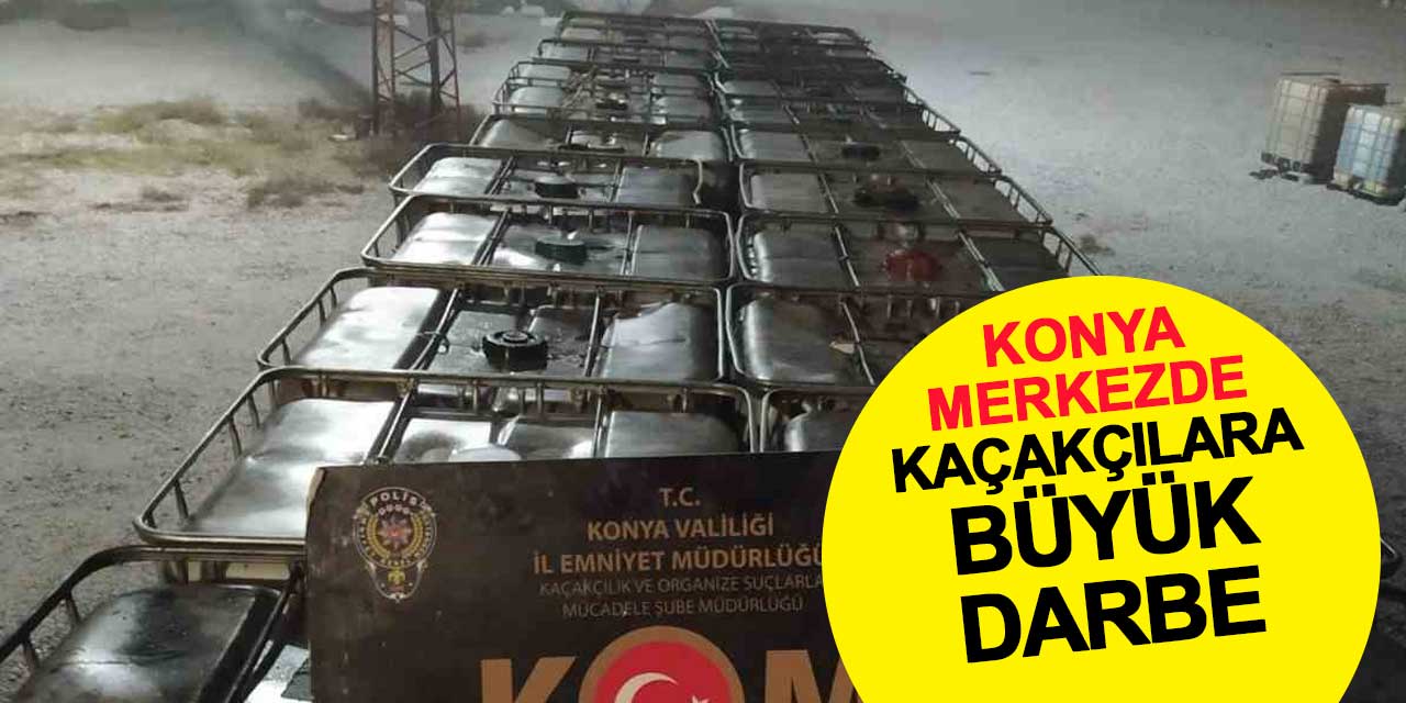 Konya merkezde kaçakçılara büyük darbe: 13 gözaltı