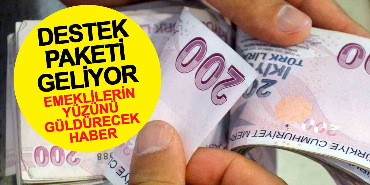 Emeklilere 7 Büyük Destek Paketi Yolda