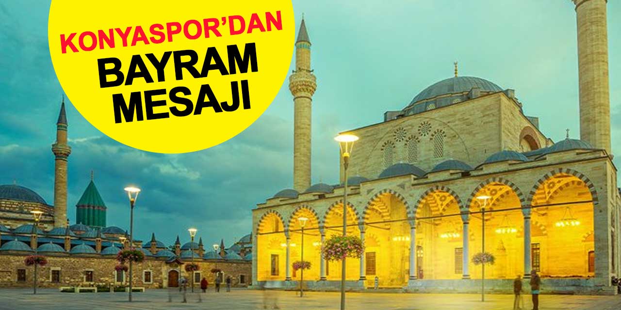 Konyaspor'dan bayram mesajı