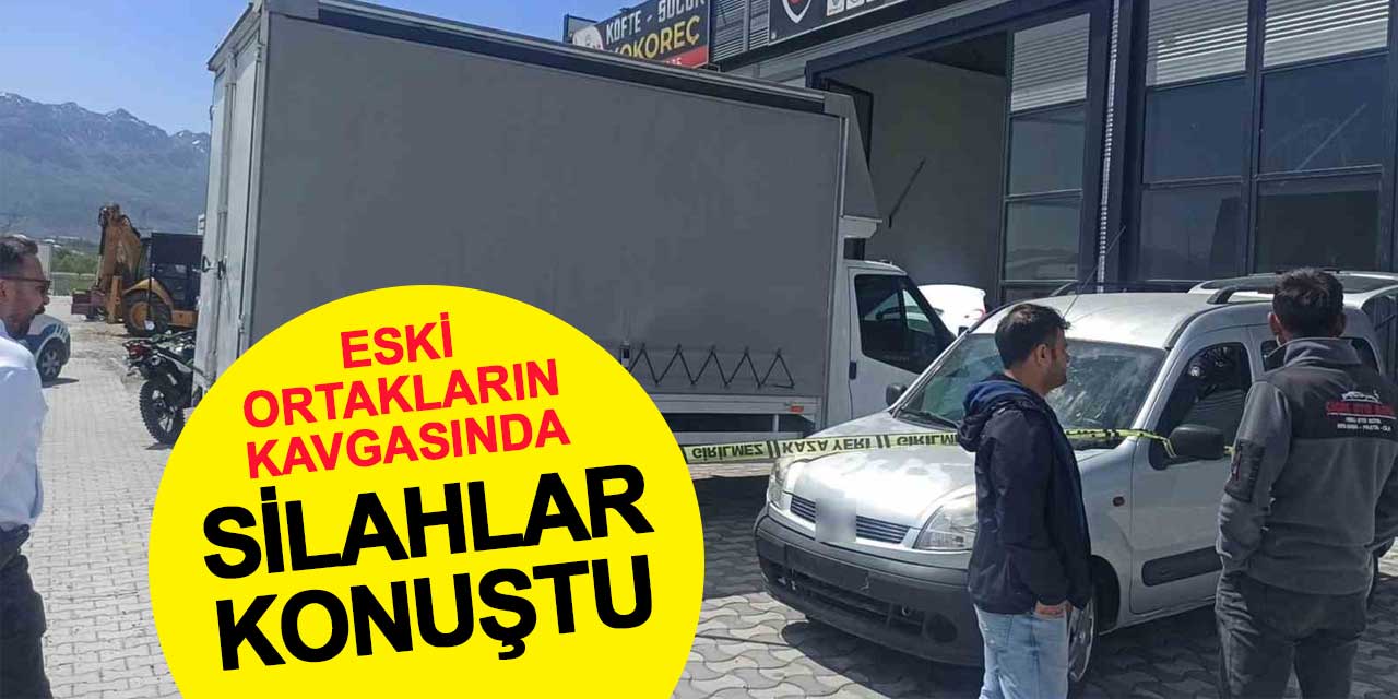 Eski ortakların kavgasında silahlar konuştu