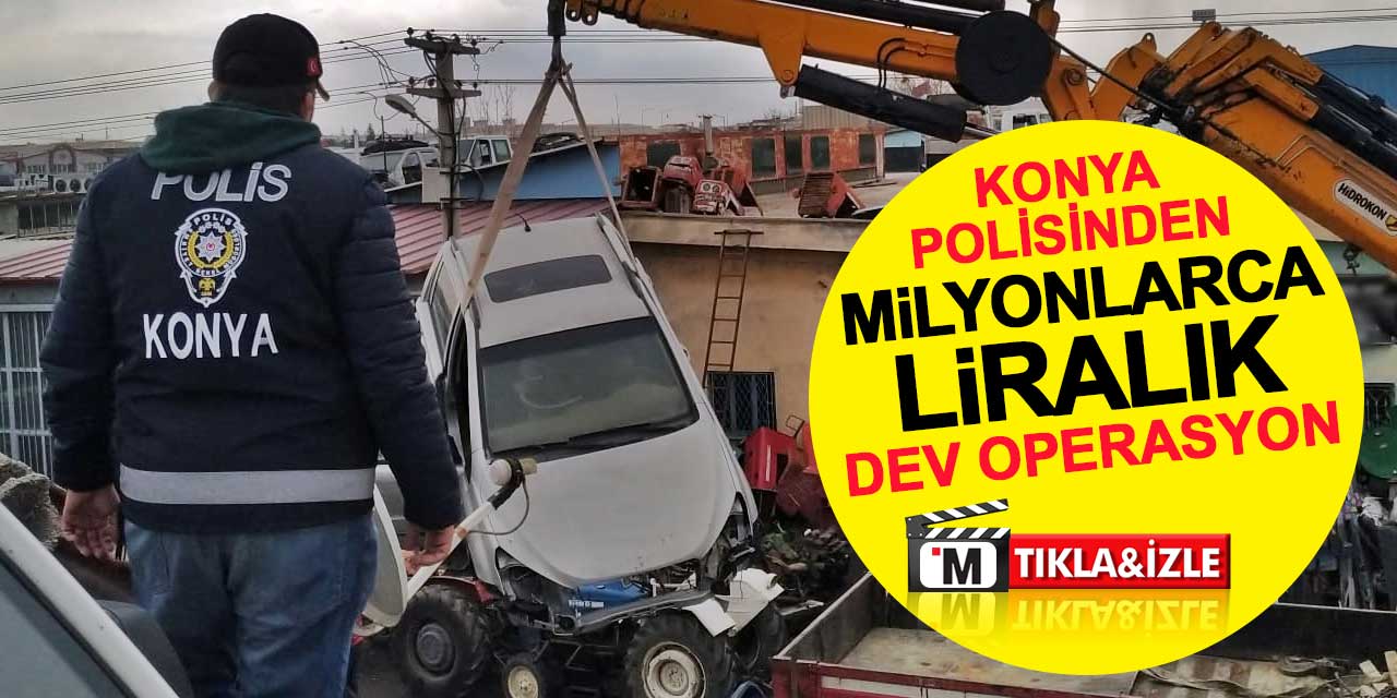 Konya'nın sanayi sitelerinde dev operasyon! Didik didik arandılar
