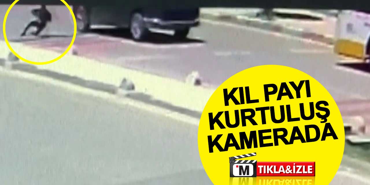 11 yaşındaki çocuğun kıl payı kurtuluşu kamerada