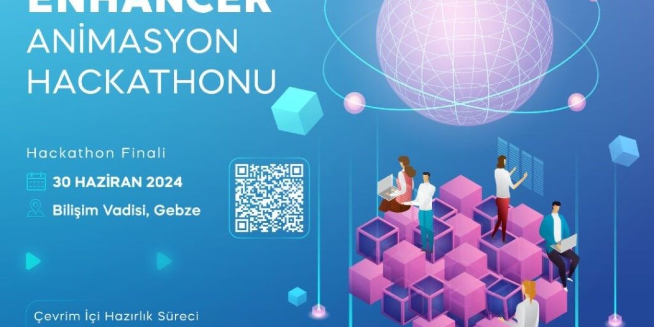 Enhancer Animasyon Hackathonu Başlıyor