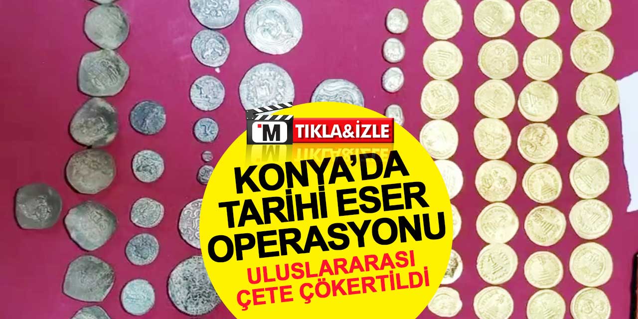 Konya'da uluslararası tarihi eser kaçakçılığı operasyonu