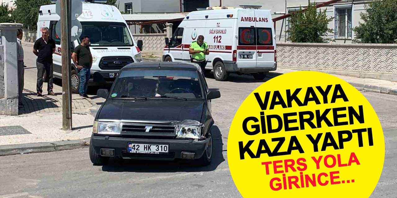 Vakaya giderken ters yola giren ambulans kaza yaptı