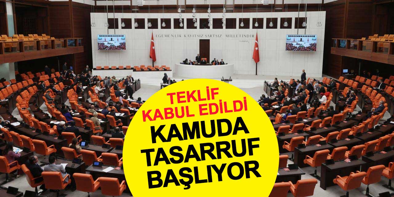 Kamuda Tasarruf Tedbirlerine İlişkin Düzenlemeler TBMM'de Kabul Edildi