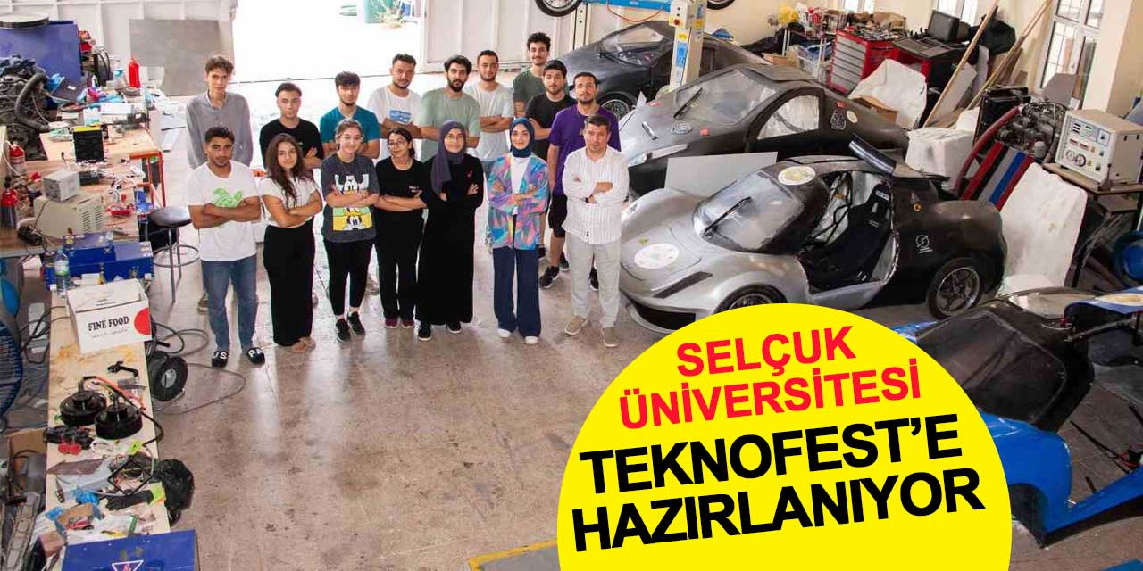Selçuk Üniversitesi, TEKNOFEST 2024'e hazırlanıyor