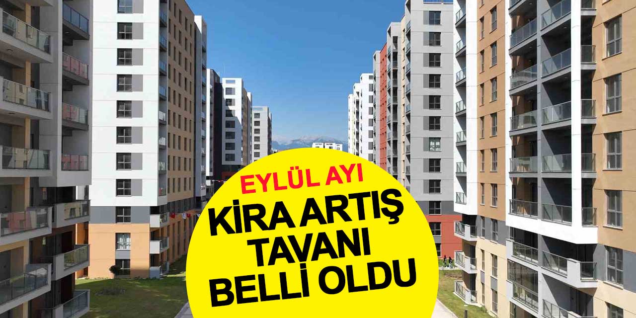 Eylül Ayı Kira Artış Tavanı Belli Oldu