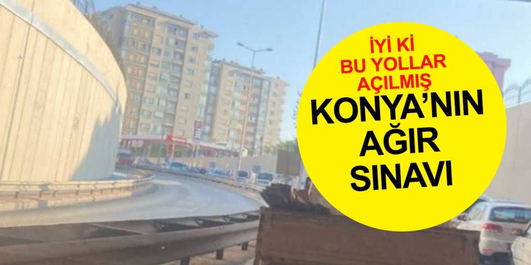 Konya'nın 10 aylık sınavının ilk günü bu görüntü ortaya çıktı
