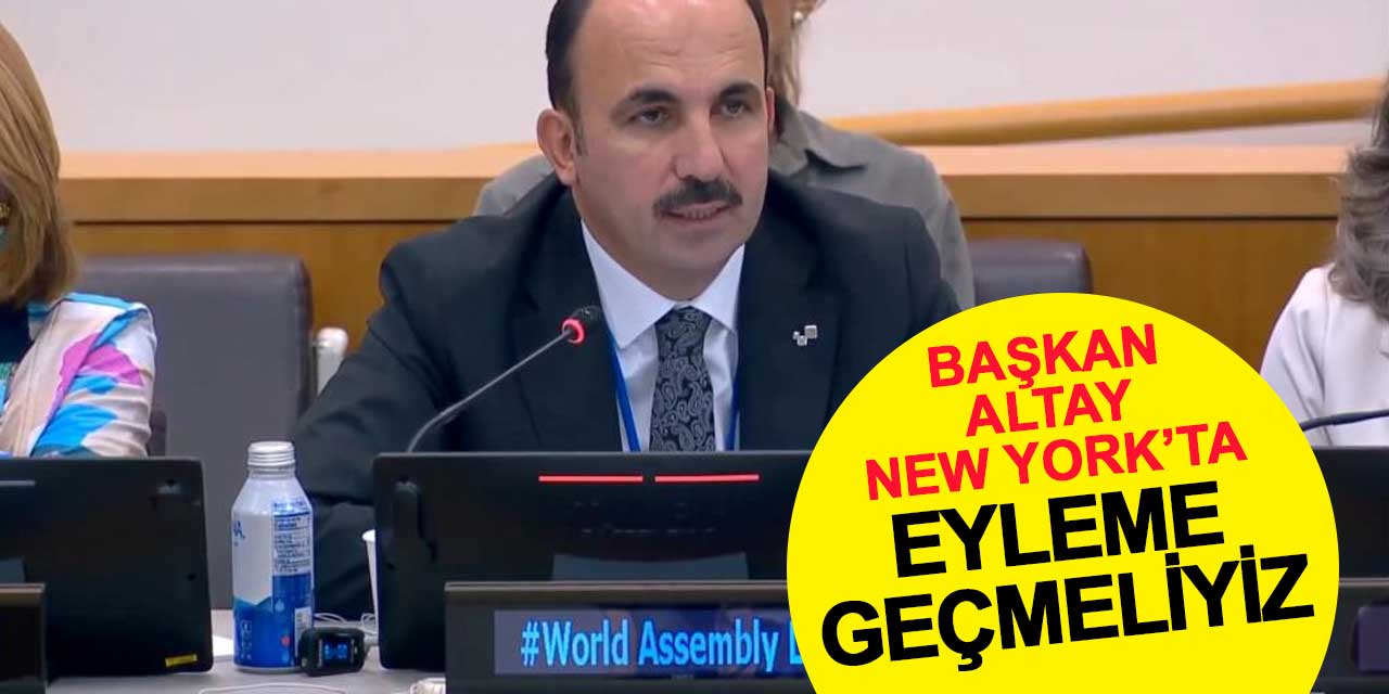 Başkan Altay, BM Toplantısında Yerel Yönetimlerin Rolüne Dikkat Çekti