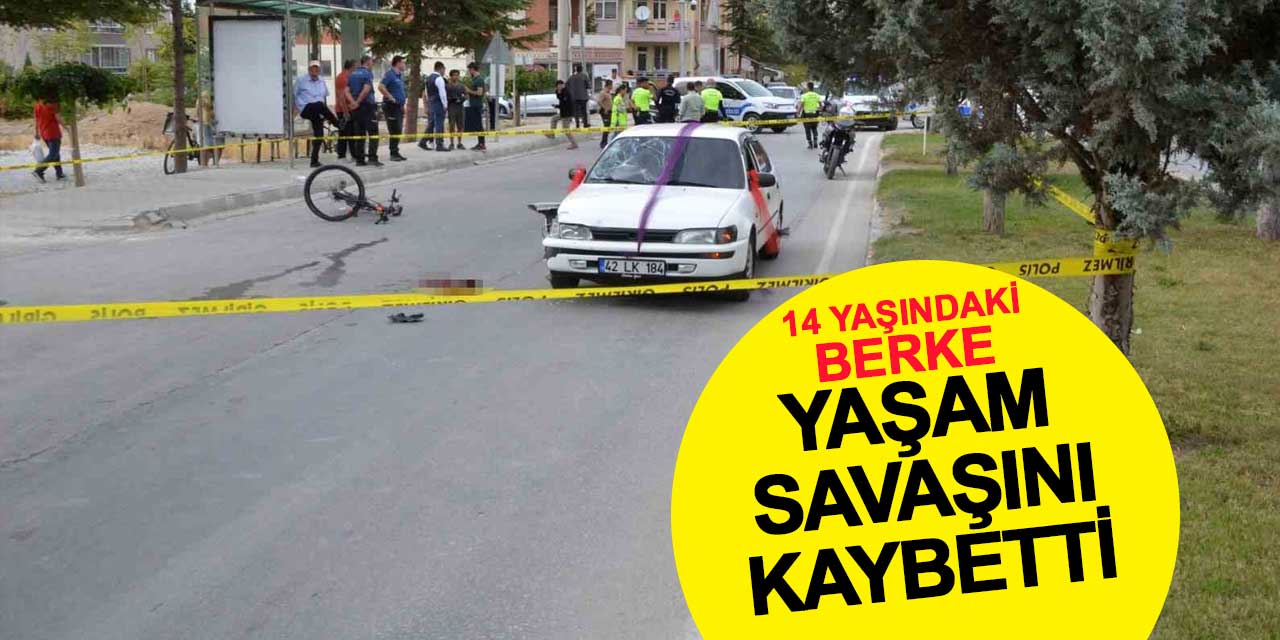 Otomobilin çarptığı 14 yaşındaki Berke Kağan Bal kurtarılamadı