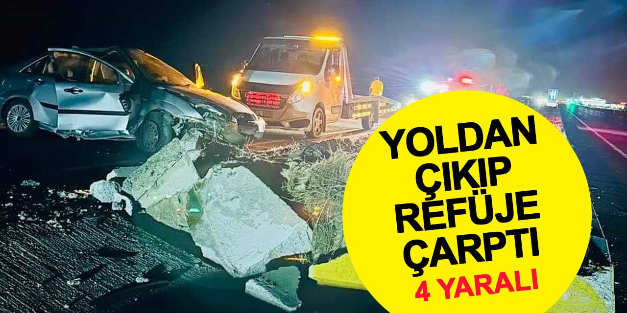 Akören yakınlarında yoldan çıkan otomobil refüje çarptı