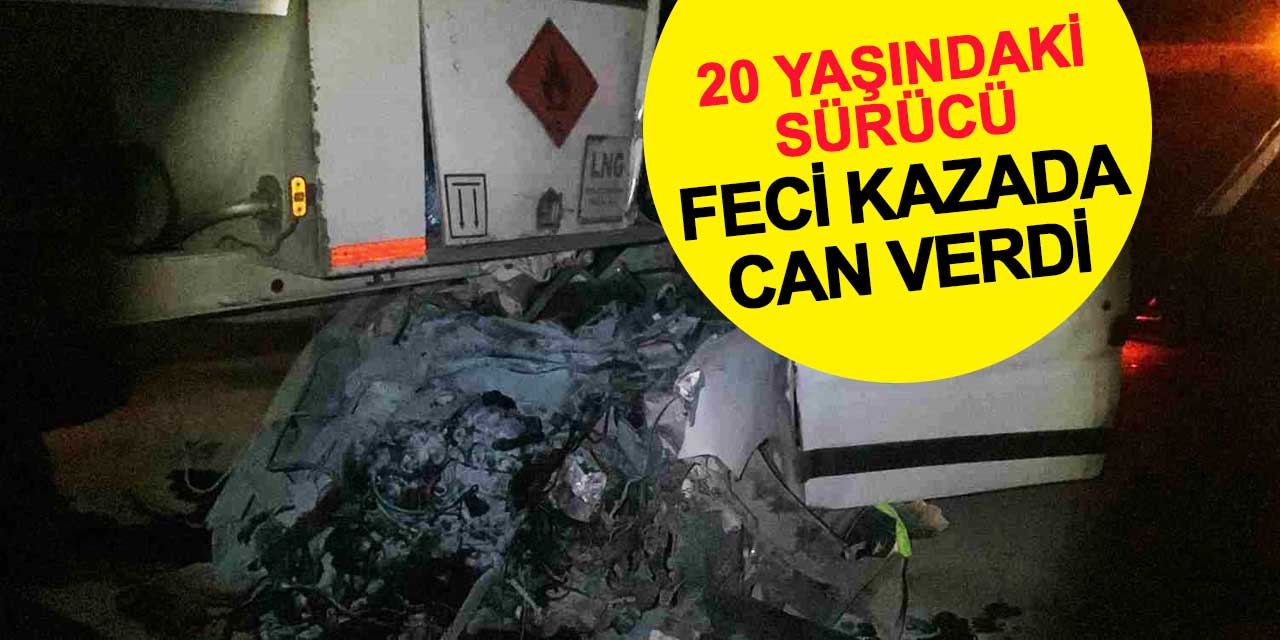 Yakıt tankerine ok gibi saplandı: 20 yaşındaki sürücü can verdi