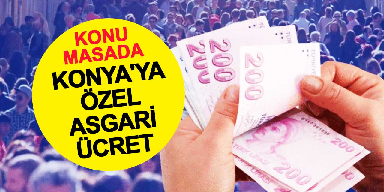 Konya'da Asgari Ücret Kaç Lira Olur?