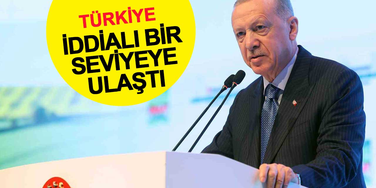 Cumhurbaşkanı Erdoğan: Türkiye ulaşımda iddialı bir seviyeye ulaştı