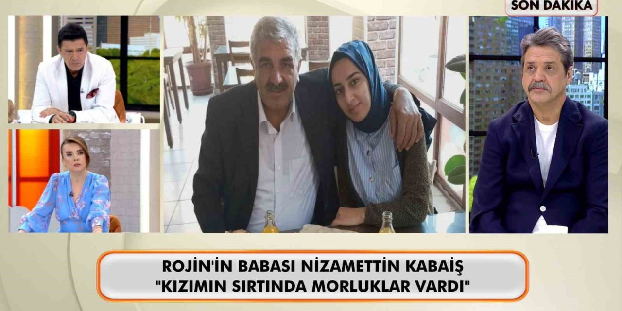 Rojin Kabaiş'in babası canlı yayında konuştu