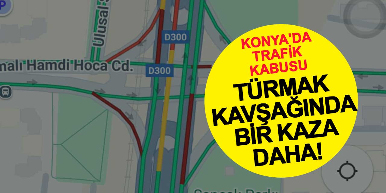 Konya'da Trafik Kabusu: Türmak Kavşağında Bir Kaza Daha!