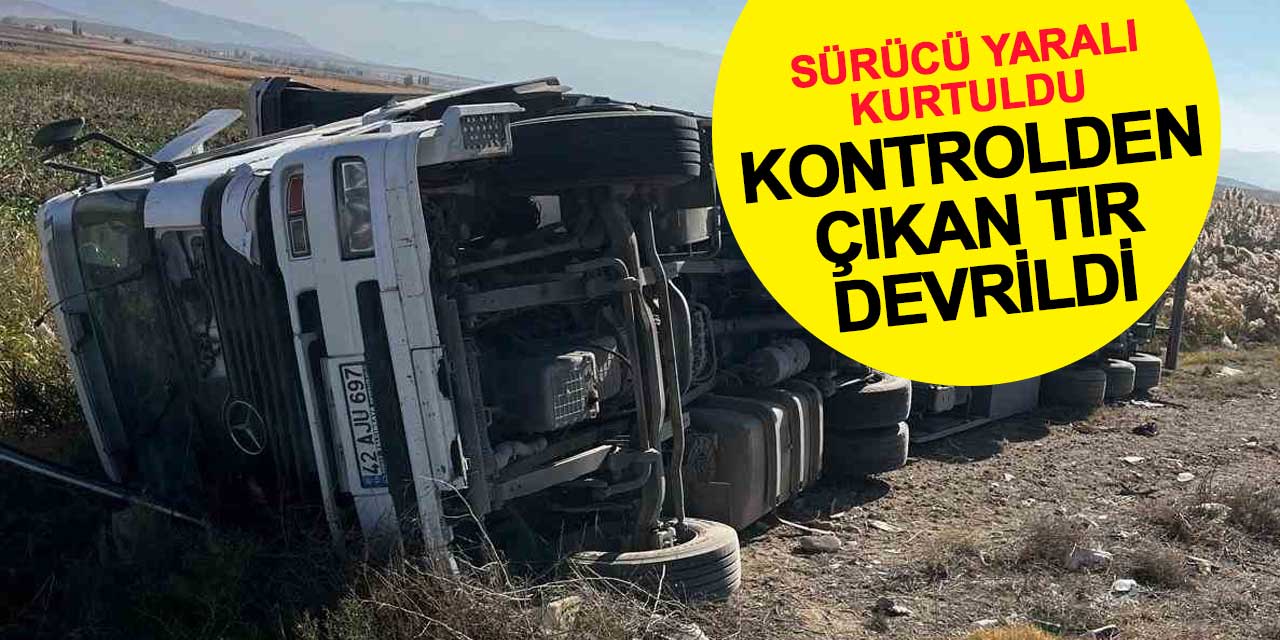 Ereğli’de Kaza: Kontrolden Çıkan Tır Devrildi, Sürücü Yaralandı
