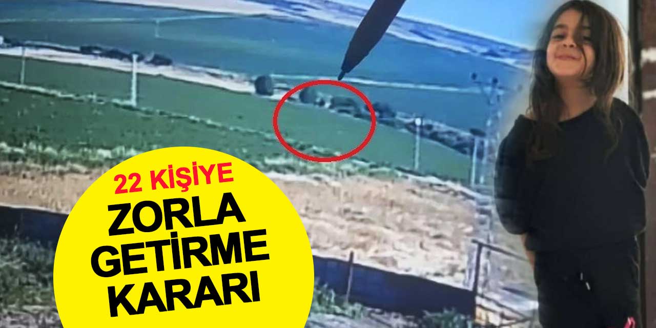 Narin Güran davasında 22 kişiye zorla getirme kararı