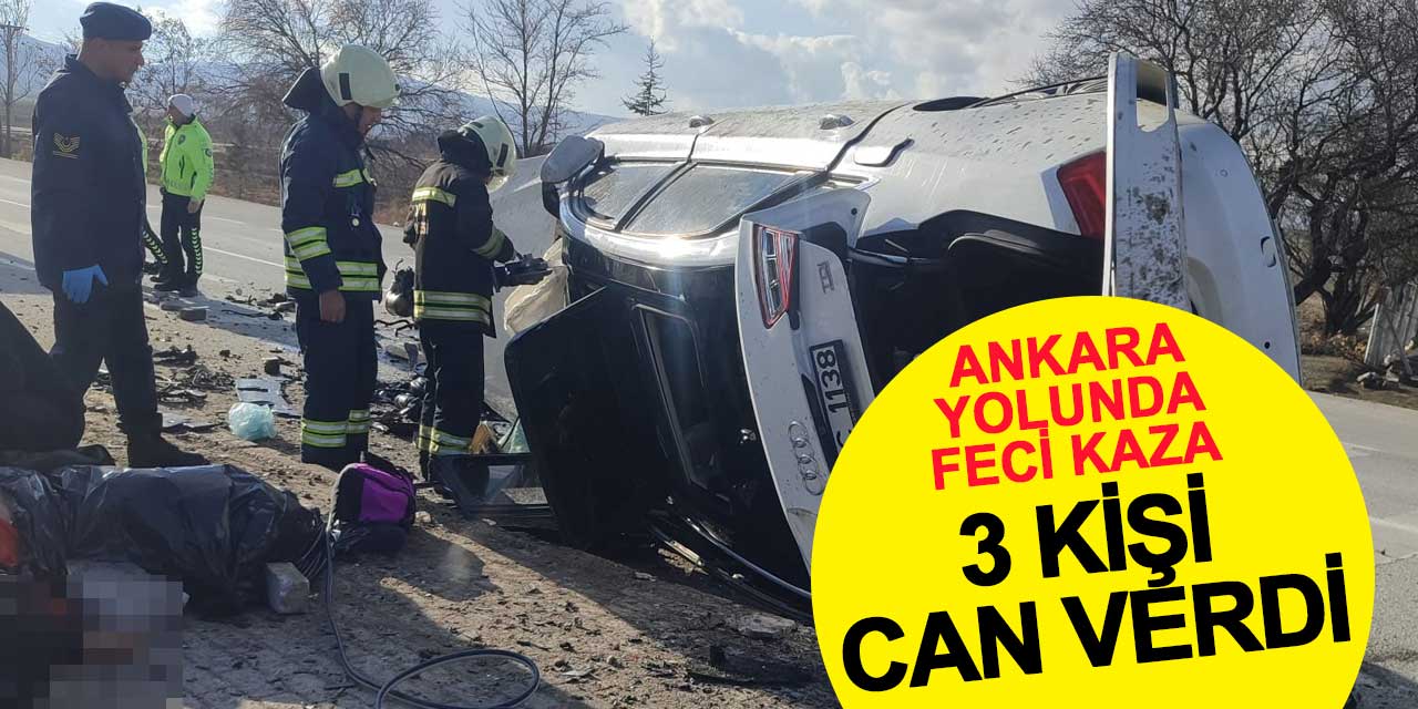 Konya-Ankara Yolu’nda Feci Kaza: 3 Kişi Hayatını Kaybetti