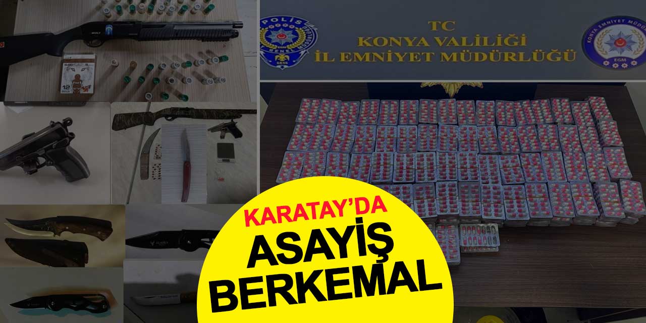 Karatay'da Asayiş Berkemal