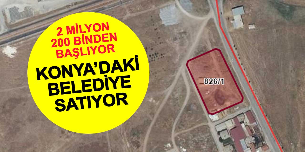 Konya'daki Belediye Satışa Koydu! 21 Tane Var