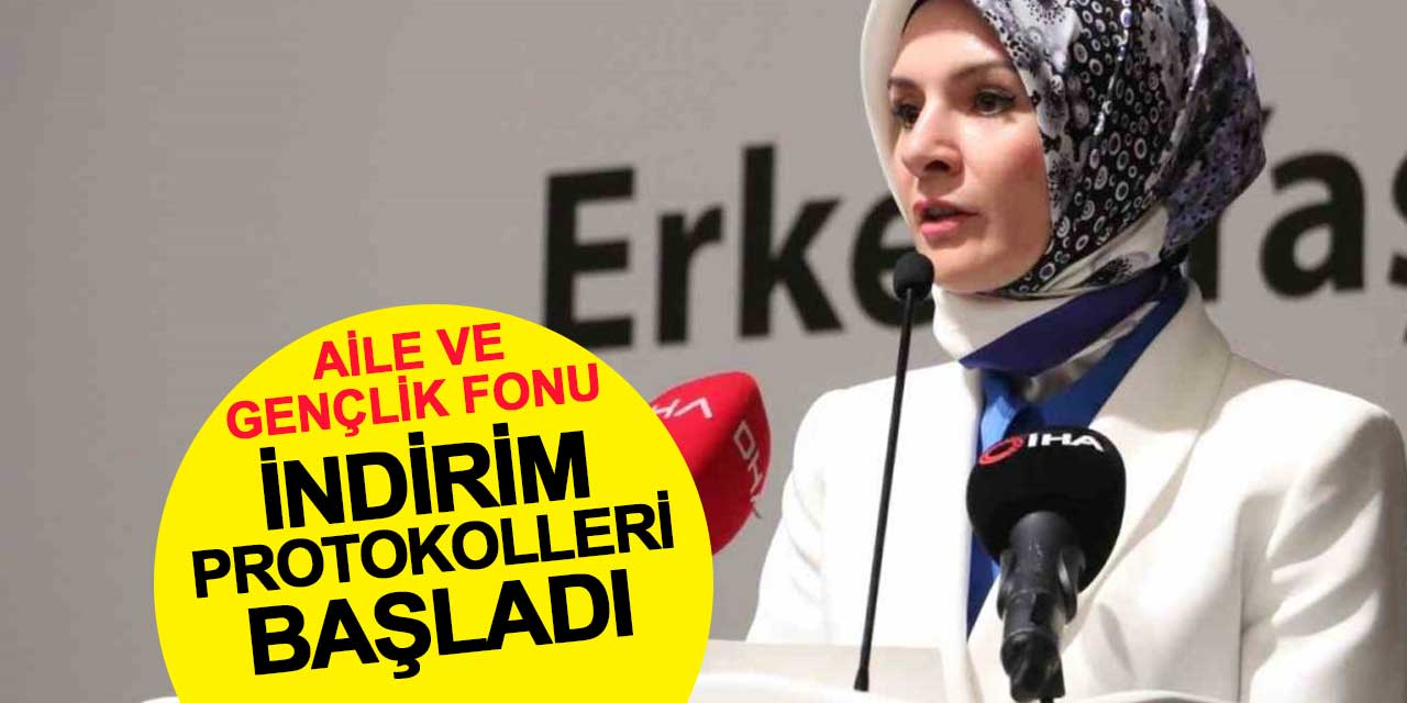 Aile ve Gençlik Fonu İndirim Protokolleri Başladı