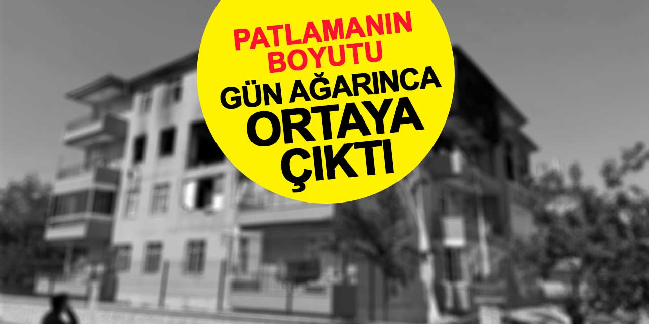 Konya'daki patlamanın boyutu gün ağarınca ortaya çıktı