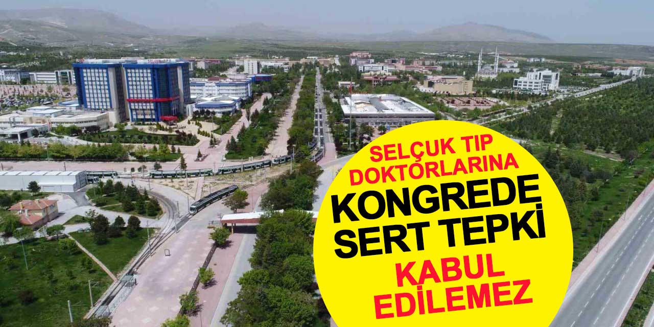 Antalya'daki kongrede Selçuk Tıp doktorlarına müstehcen mesaj tepkisi