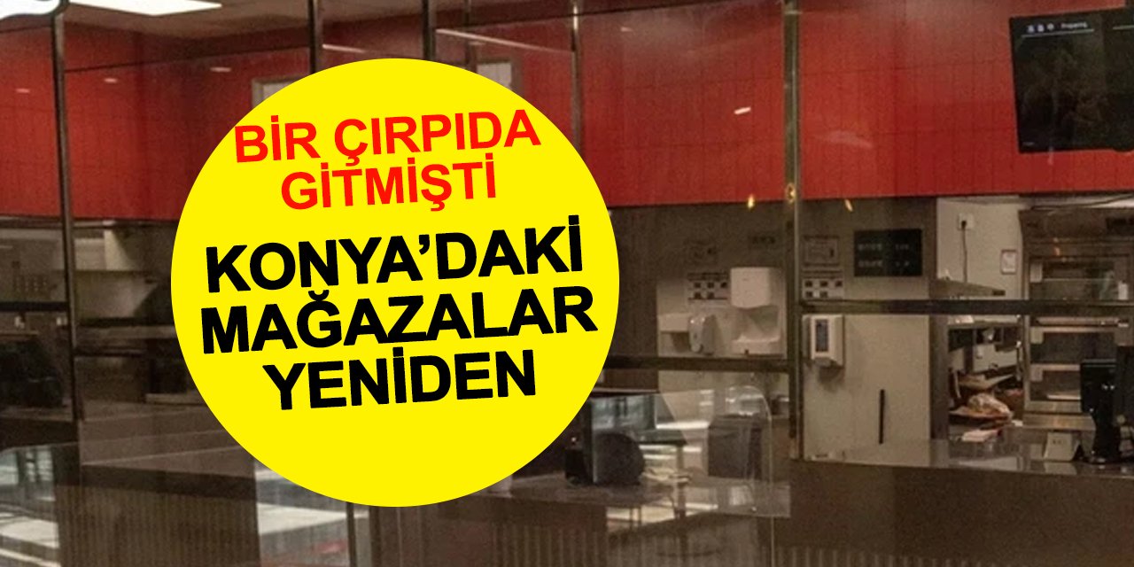 Uluslararası Marka Konya’da Aynı Noktalarda Geri Dönüyor