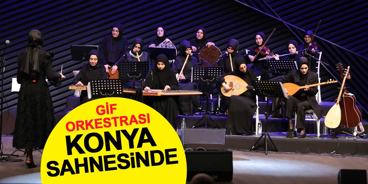 GİF Orkestrası Konya Sahnesinde