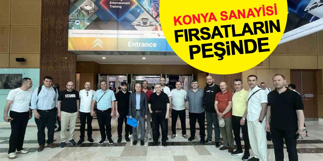 Konya sanayisi yeni fırsatların peşinde