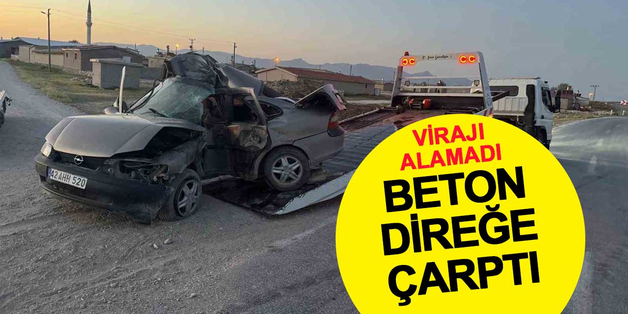 ​​​​​​​Virajı alamadı, beton direğe çarptı: Sürücü hayatını kaybetti