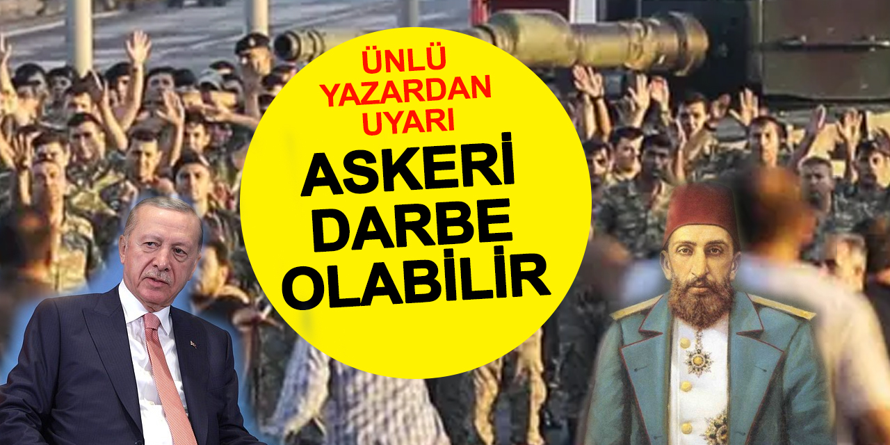 Ünlü yazar ikinci kez uyardı: Alarm zilleri çalıyor, askerî darbe olabilir!