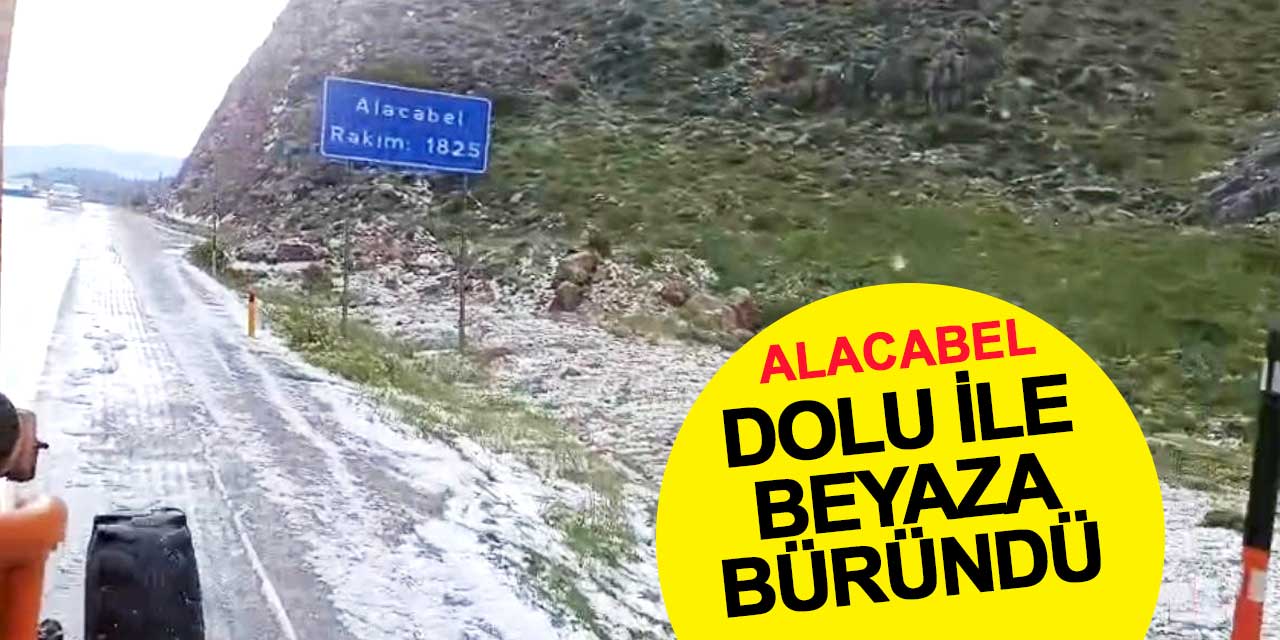 Alacabel dolu ile beyaza büründü
