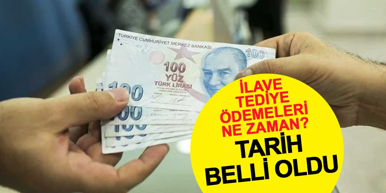 Kamuda çalışan işçilerin ilave tediye tarihleri belli oldu