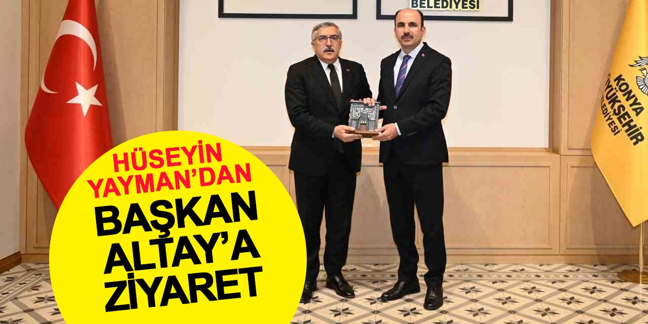 AK Parti Genel Başkan Yardımcısı Yayman Başkan Altay’ı ziyaret etti