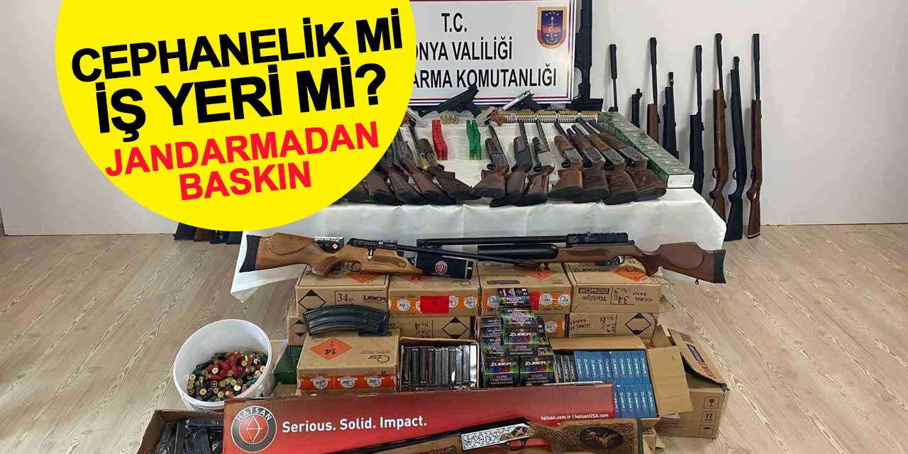 Cephanelik mi, iş yeri mi? Jandarmadan baskın