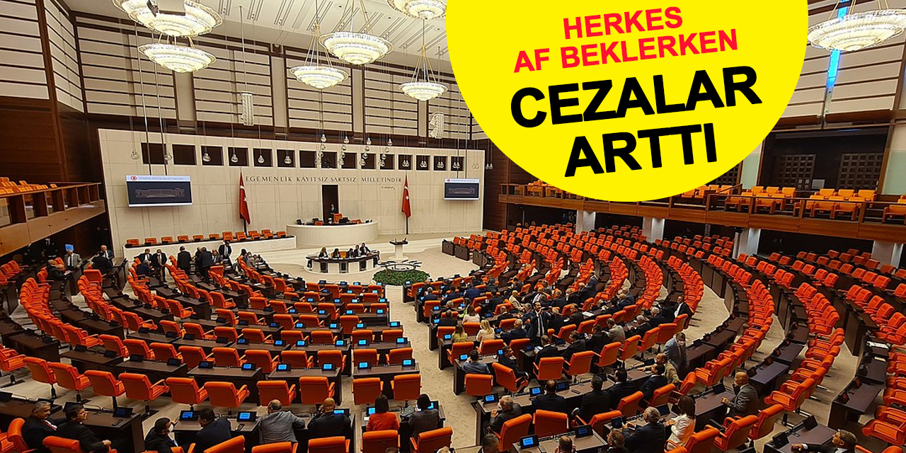 Herkes af beklerken cezalara zam yapıldı