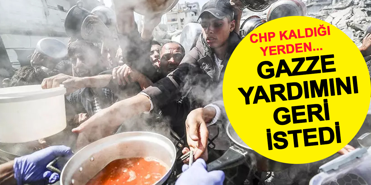 CHP’li belediyeden tartışmalı karar: Gazze’ye gönderilen 10 milyon TL’yi faiziyle geri istedi