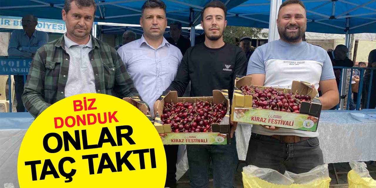 Konya Donla Uğraşırken, Manisa Kiraz Güzeli Seçti!