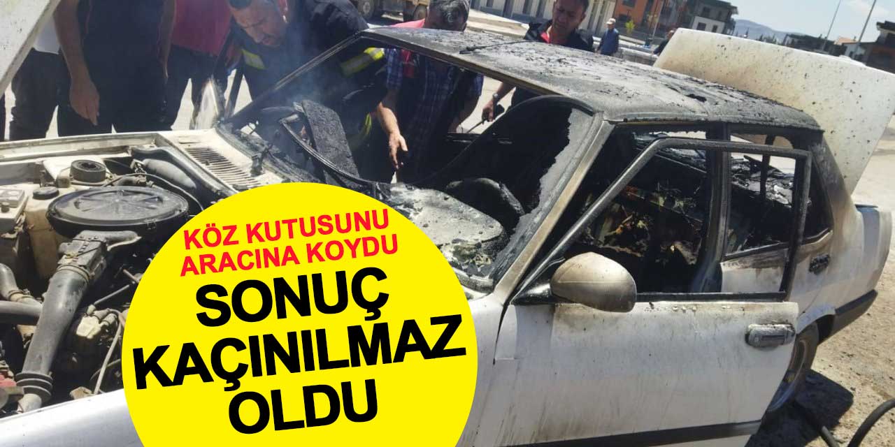 Fırından aldığı közleri aracına koydu! Sonuç kaçınılmaz oldu