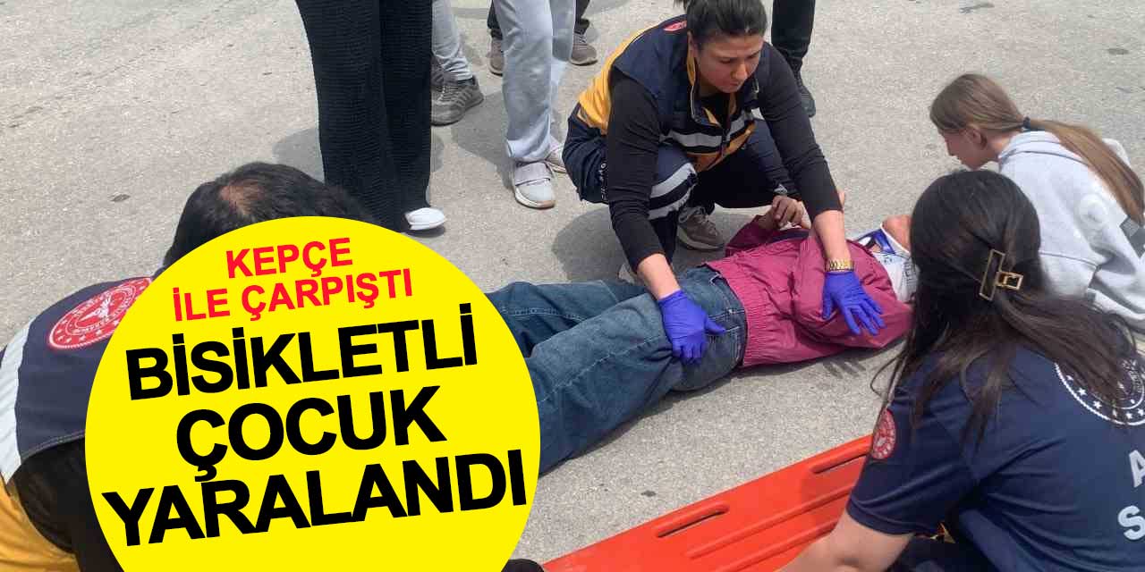 Kepçe ile çarpışan bisikletli çocuk yaralandı
