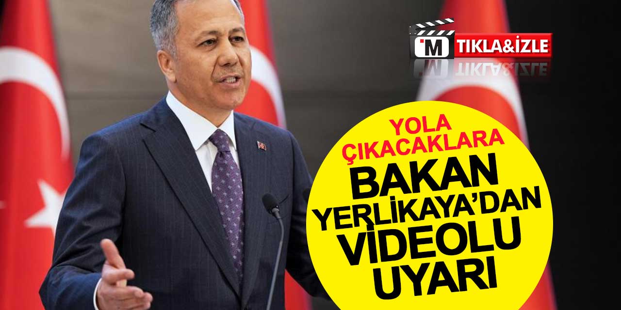 Kurban Bayramı'nda yola çıkacaklara Bakan Yerlikaya’dan uyarı