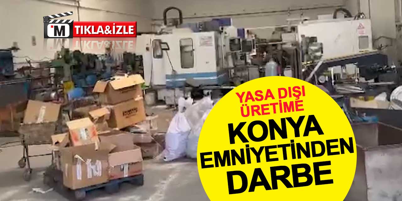 Konya’da yasa dışı üretim yapılan silah fabrikasına operasyon